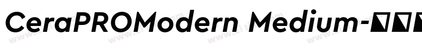 CeraPROModern Medium字体转换
